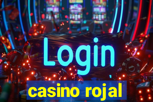 casino rojal