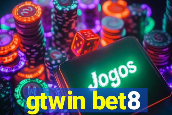 gtwin bet8