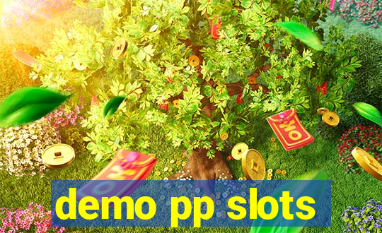 demo pp slots