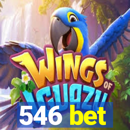 546 bet