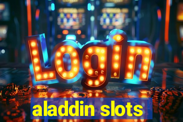 aladdin slots