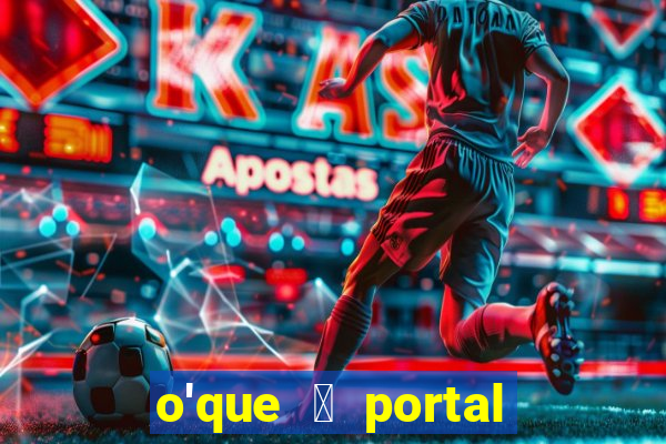 o'que 茅 portal do zacarias