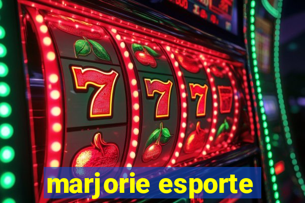 marjorie esporte