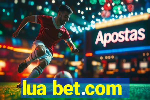 lua bet.com