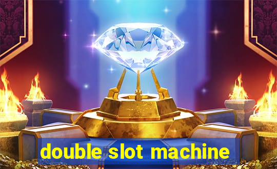 double slot machine