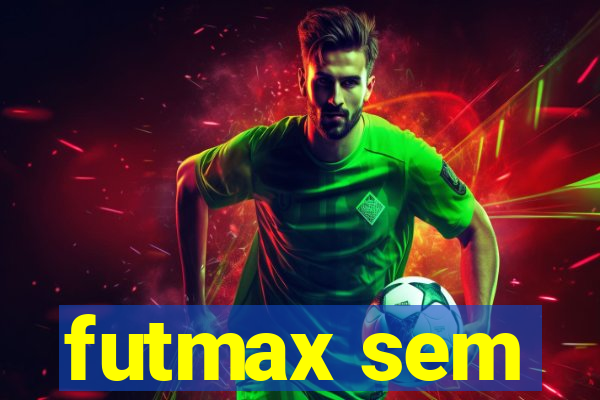 futmax sem