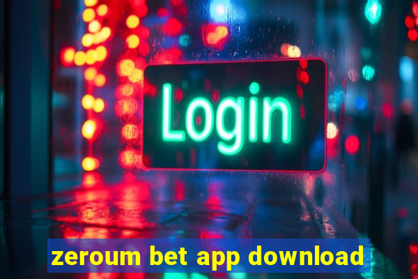 zeroum bet app download