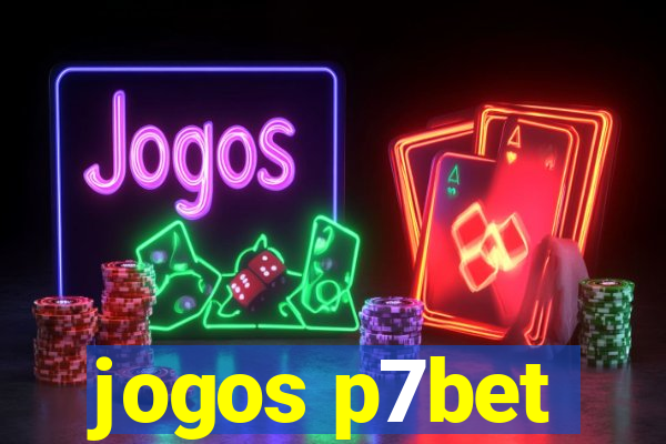 jogos p7bet