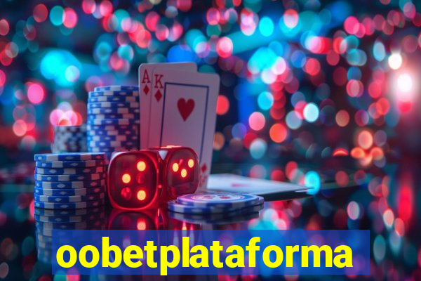 oobetplataforma