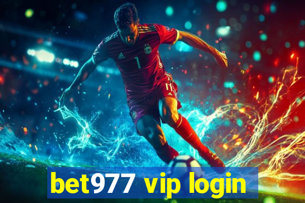 bet977 vip login