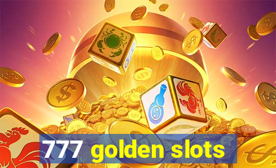 777 golden slots