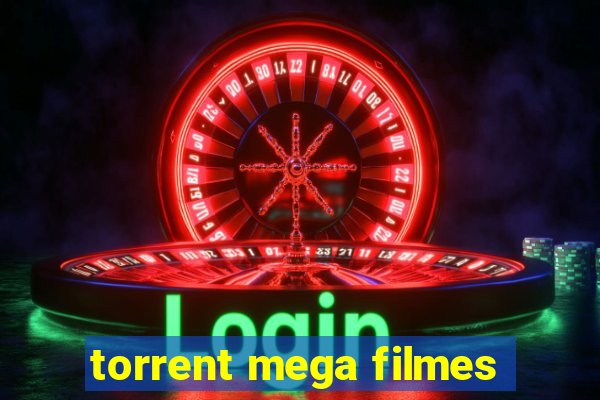 torrent mega filmes