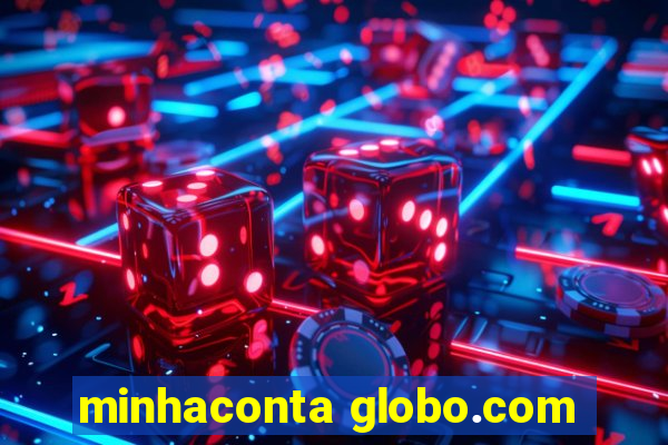 minhaconta globo.com