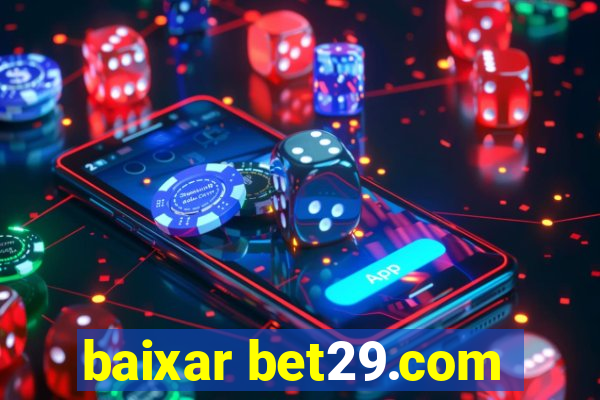 baixar bet29.com