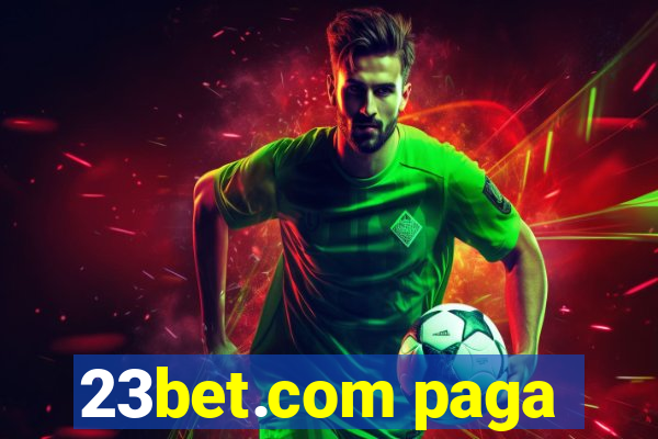 23bet.com paga