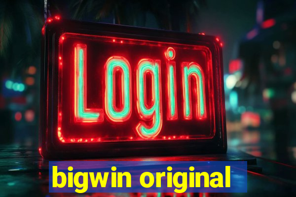 bigwin original