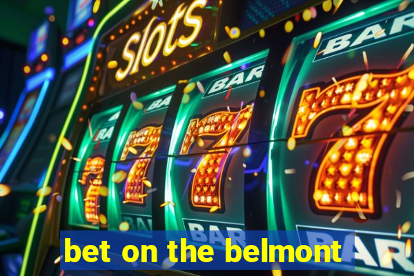 bet on the belmont