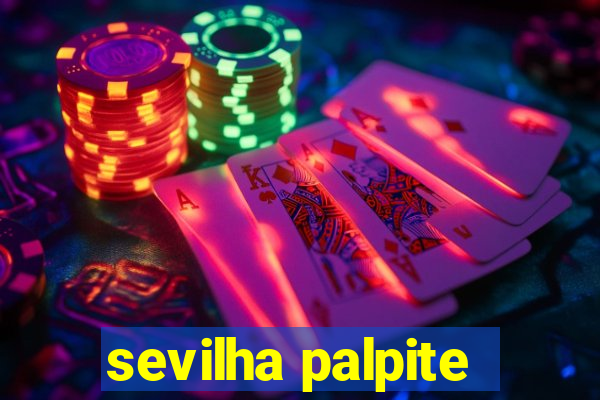 sevilha palpite