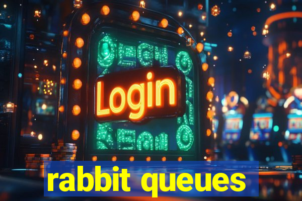 rabbit queues