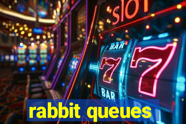 rabbit queues