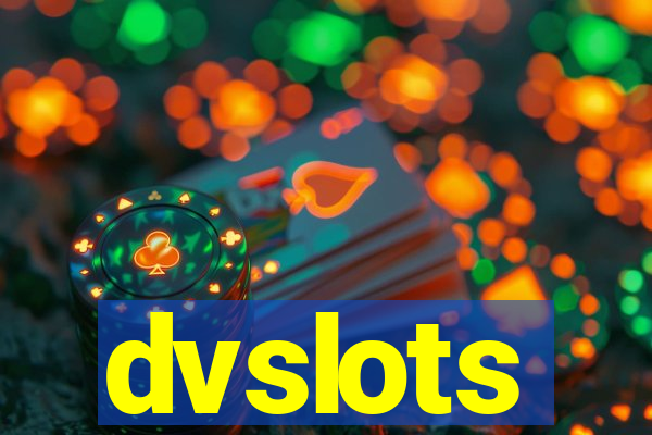 dvslots