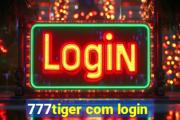 777tiger com login