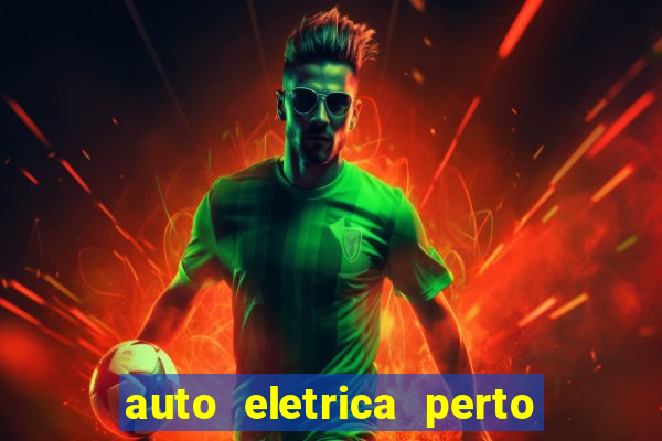 auto eletrica perto de mim