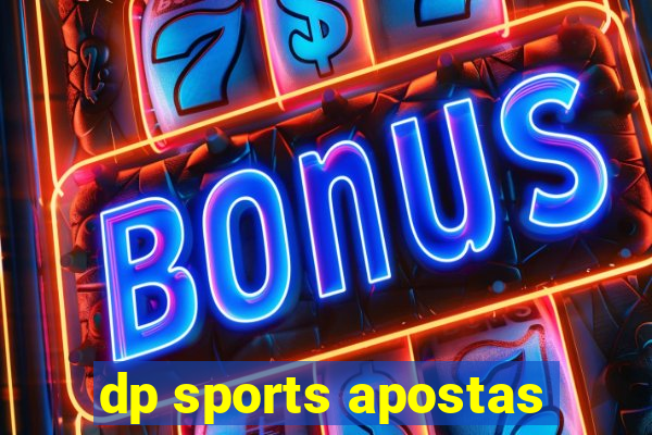 dp sports apostas