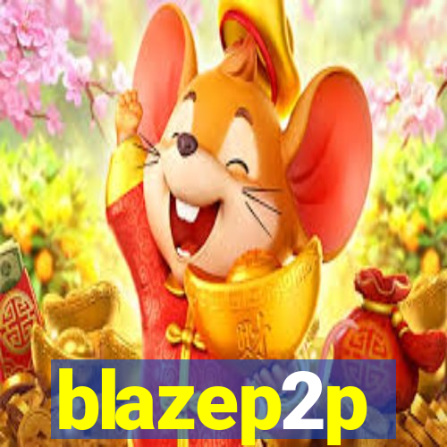 blazep2p