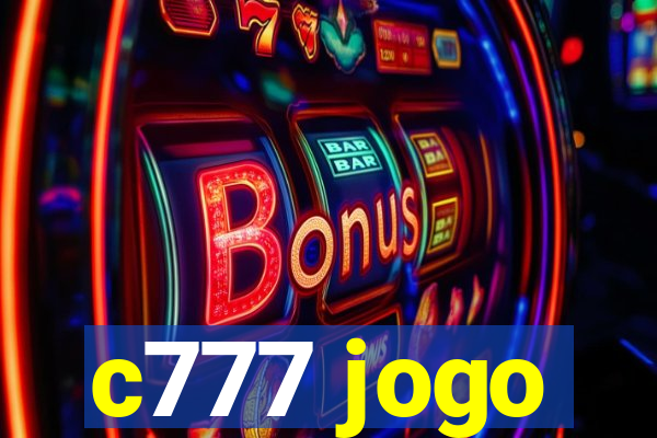 c777 jogo