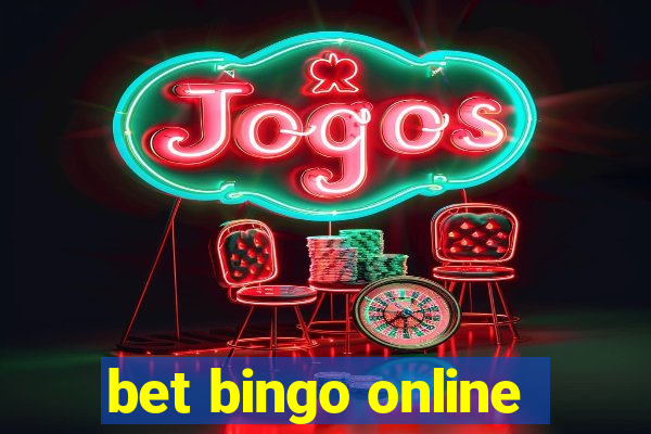 bet bingo online