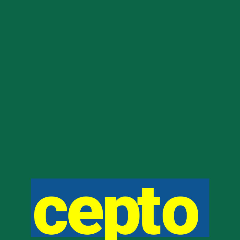 cepto