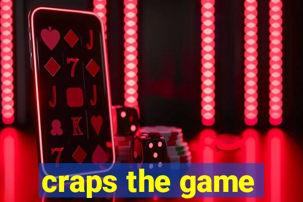 craps the game