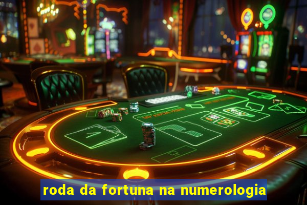 roda da fortuna na numerologia