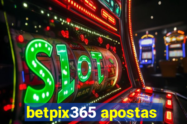 betpix365 apostas