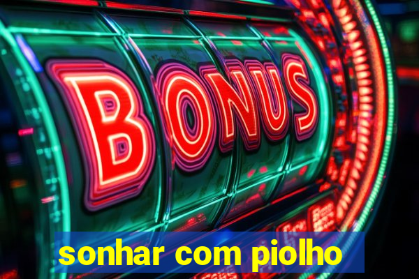 sonhar com piolho