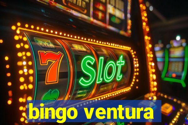 bingo ventura