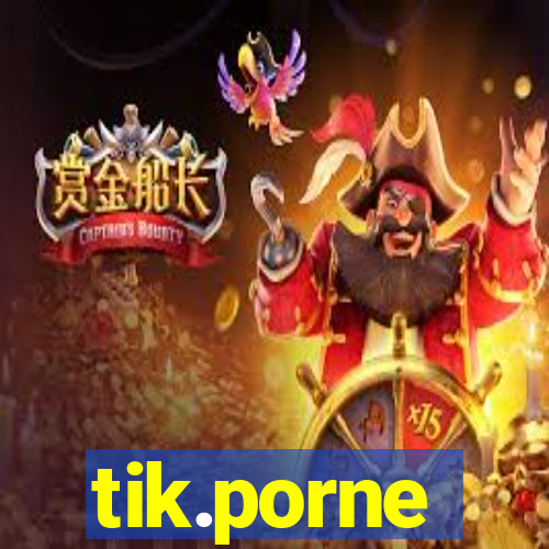 tik.porne