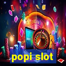 popi slot