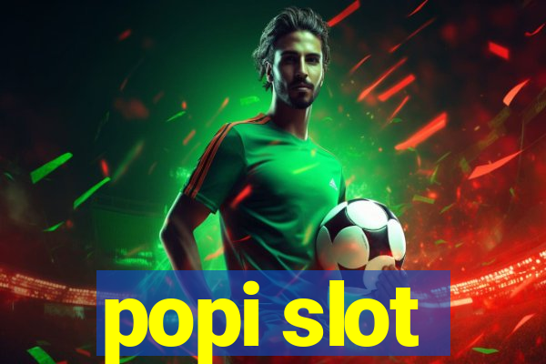 popi slot