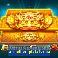 a melhor plataforma para jogar fortune tiger