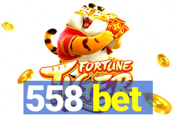 558 bet