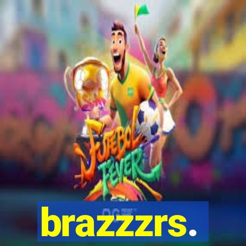 brazzzrs.