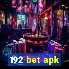 192 bet apk