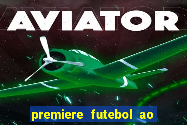 premiere futebol ao vivo hd