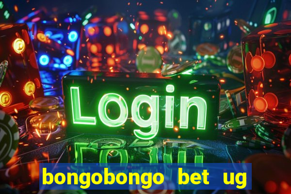 bongobongo bet ug login password