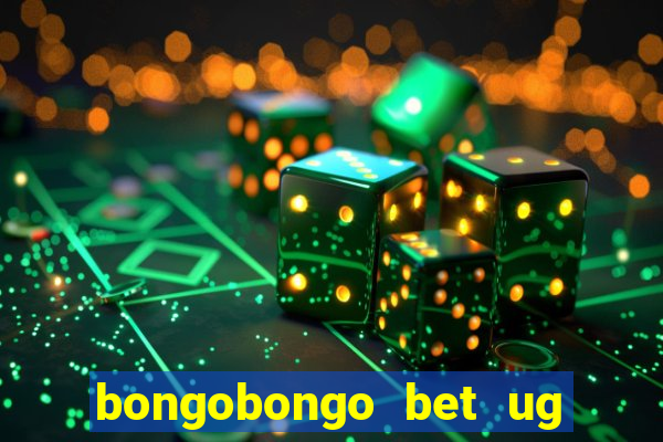 bongobongo bet ug login password