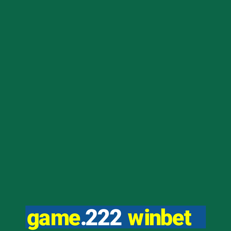 game.222 winbet