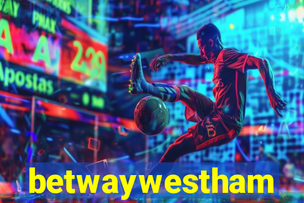 betwaywestham