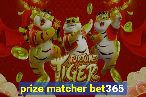 prize matcher bet365